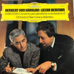 Herbert Von Karajan, Lazar Berman - Ciaikovski: Concerto per pianoforte e orchestra n.1