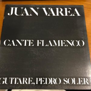 Juan Varea - Cante Flamenco - Guitare, Pedro Soler