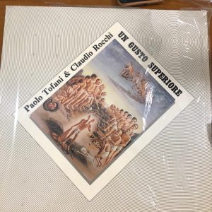 Paolo Tofani & Claudio Rocchi - Un gusto superiore