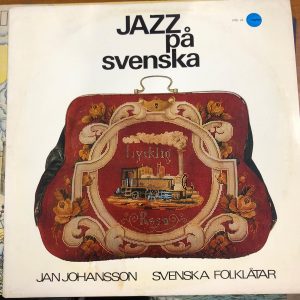 Jazz På Svenska - Jan Johansson Svenska Folklåtar