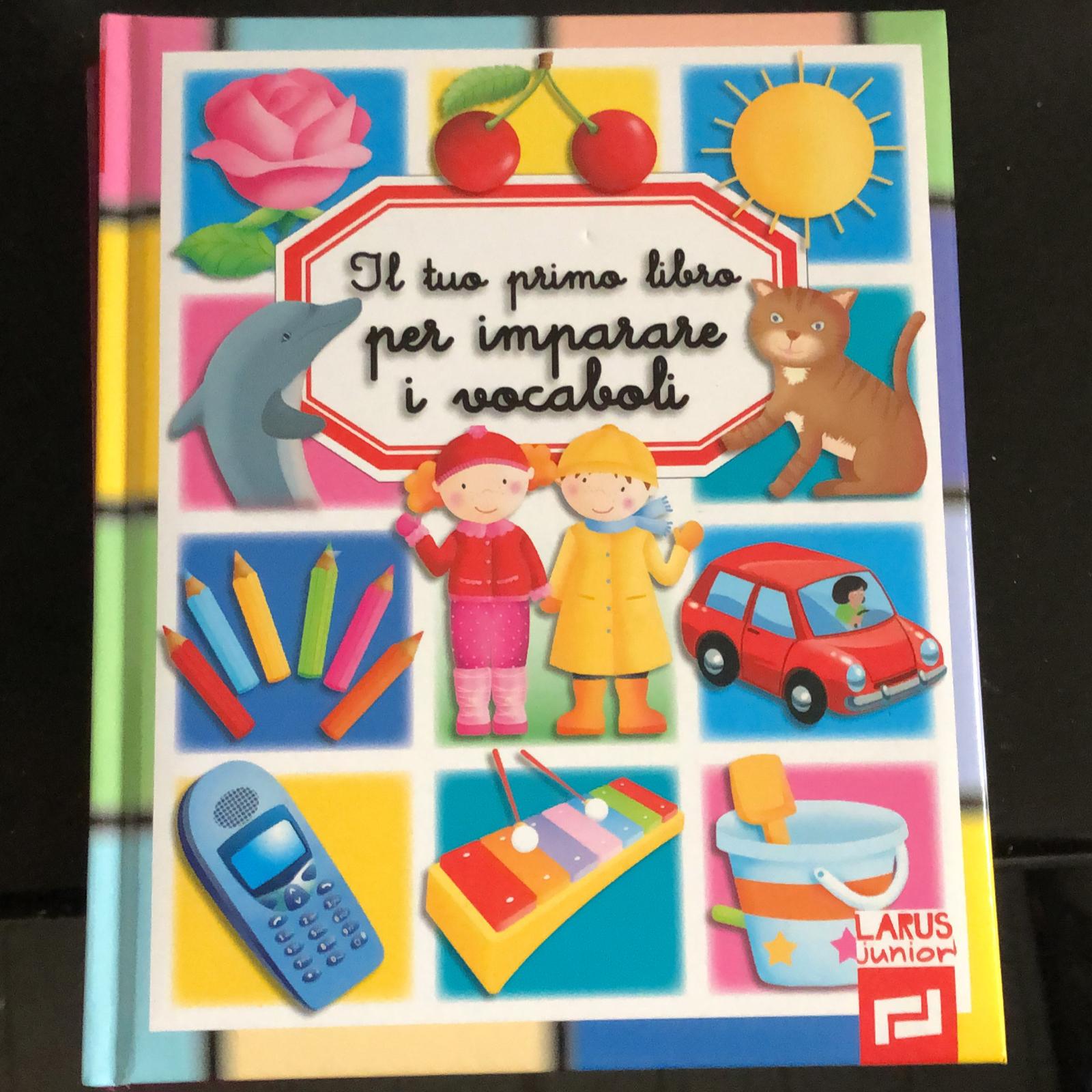 Il tuo primo libro per imparare i vocaboli - Larus Junior
