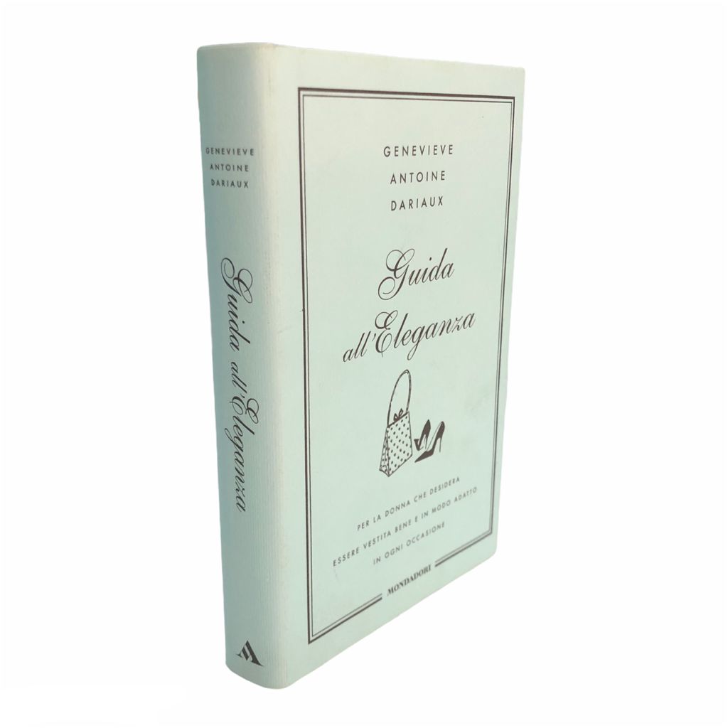 Guida all'Eleganza - Genevieve Antoine Dariaux - immagine 2