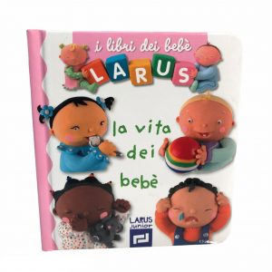 La vita dei bebè - Larus Junior